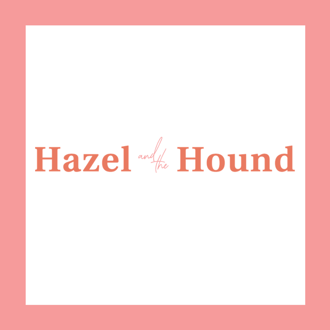 Hazel and the Hound Gift Card